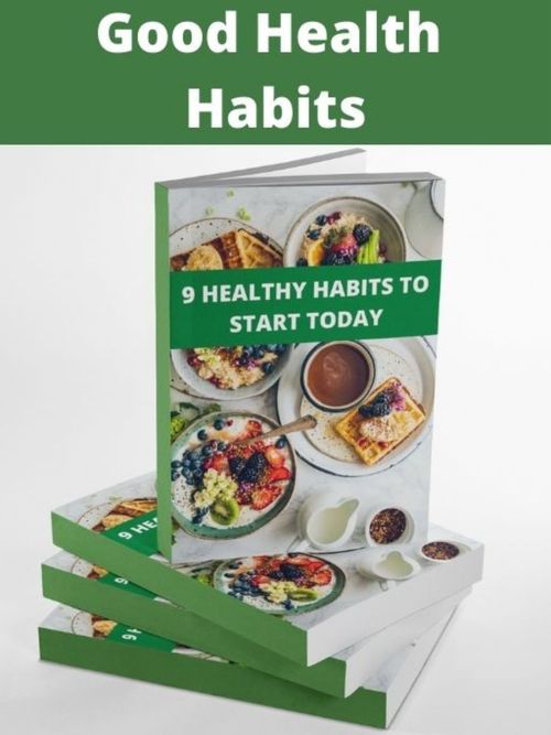 Product picture Good Health Habits, 9 Healthy Habits To Start Today